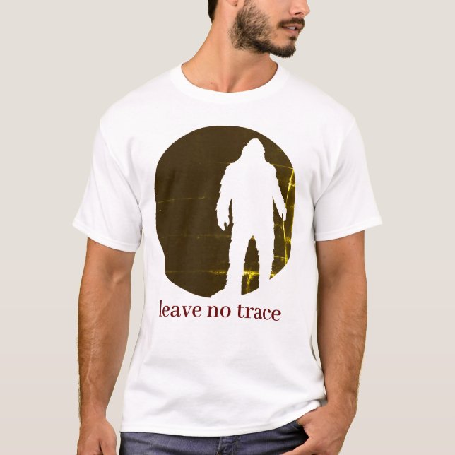 Bigfoot Leave No Trace T-Shirt (Front)