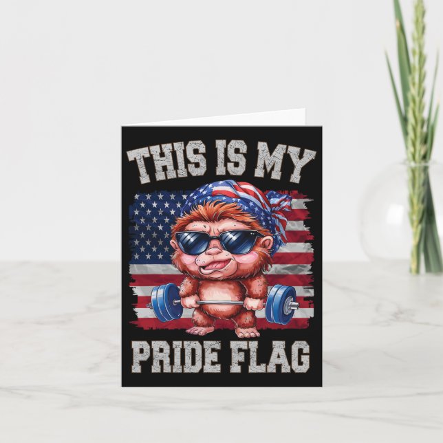 Bigfoot Lifting Barbell 4th Of July This Is My Pri Card (Front)