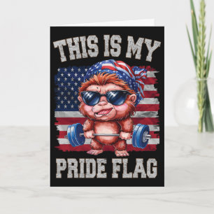 Bigfoot Lifting Barbell 4th Of July This Is My Pri Card