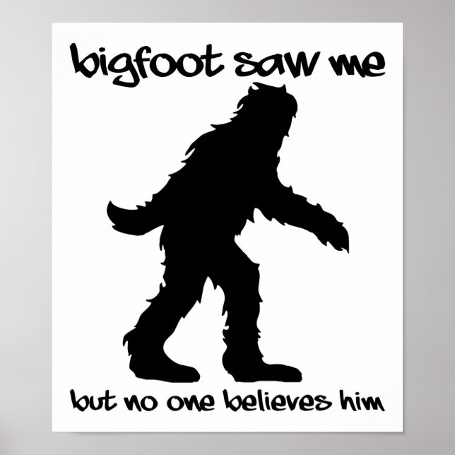 Bigfoot M'A Vu Drôle Poster (Devant)