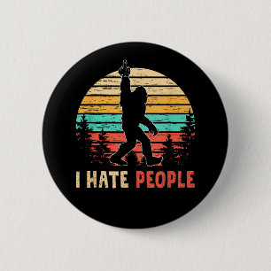 Bigfoot Middle Finger I Hate People 2 Inch Round Button
