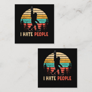 Bigfoot Middle Finger I Hate People Enclosure Card