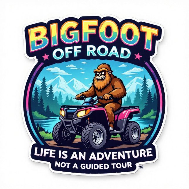 Bigfoot Off Road Life is an Adventure T-Shirt (Creator Uploaded)