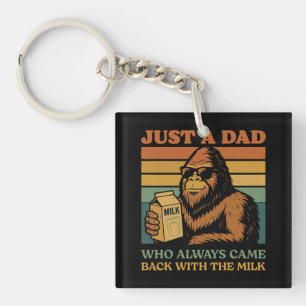 Bigfoot Papa Just A Dad Who Always Came Back With  Keychain