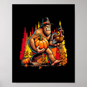 Bigfoot Pilgrim Turkey Pumpkin Thanksgiving Day Bo Poster
