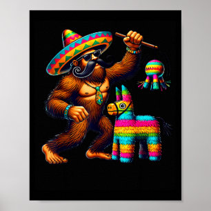 Bigfoot Pinata Cinco De Mayo Mexican Sasquatch Kid Poster