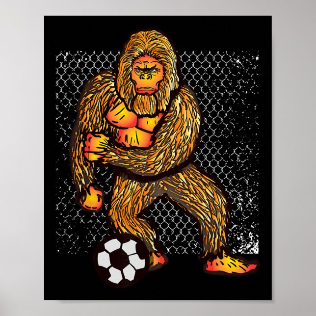Bigfoot Playing Soccer For Soccer Players Funny Gi Poster (Front)
