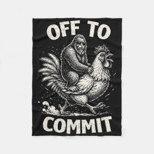 Bigfoot Riding Chicken Off To Commit Funny Sasquat Fleece Blanket