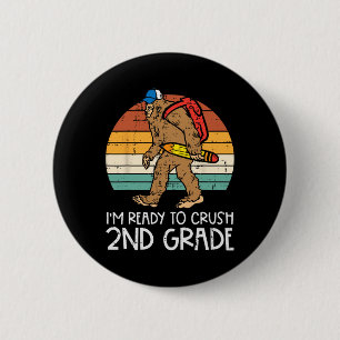 Bigfoot Sasquatch Crush 2nd Grade Second First Day 2 Inch Round Button