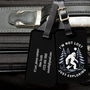BigFoot Sasquatch Funny Im Not Lost Just Exploring Luggage Tag