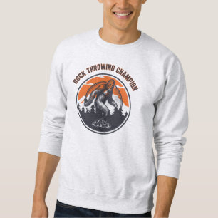 bigfoot sasquatch rock throwing champion sweatshirt