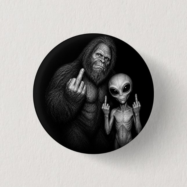 Bigfoot Sasquatch Space Alien Middle Finger  1 Inch Round Button (Front)