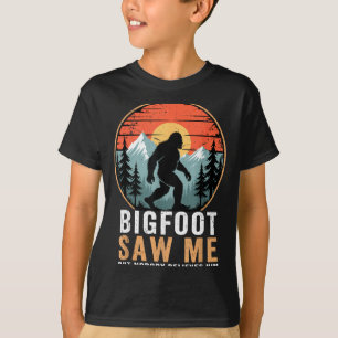Bigfoot Saw Me But Nobody Believes Him Humor Funny T-Shirt