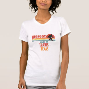Bigfoot Sighting In Travis Texas T-Shirt