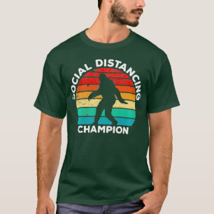 Bigfoot Social Distancing Champion  T-Shirt