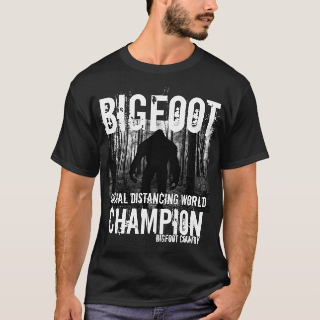 Bigfoot Social Distancing champion T-Shirt (Front)
