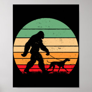 Bigfoot Walking German Shorthaired Pointer Dog Vin Poster