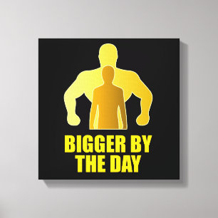 Bigger by the day canvas print