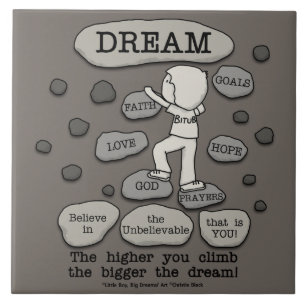 Bigger Dream Tile