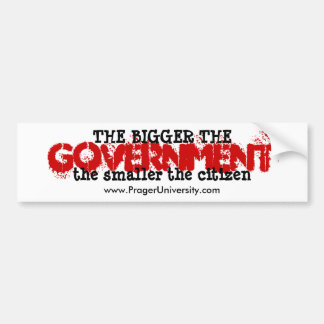 Bigger Government, Smaller Citizen Bumper Sticker