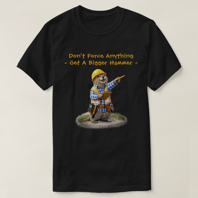 "Bigger Hammer" (1) T-Shirt (Design Front)