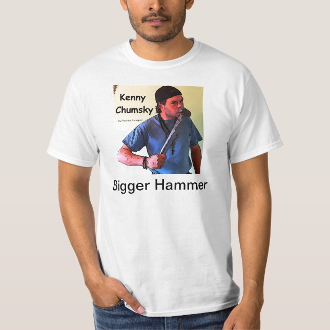 Bigger Hammer T-Shirt (Front)