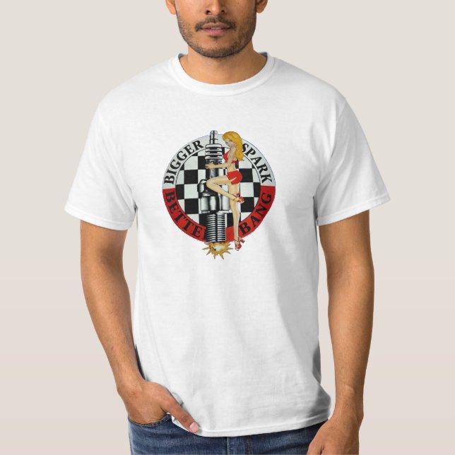 Bigger Spark. Better Bang. T-Shirt (Front)