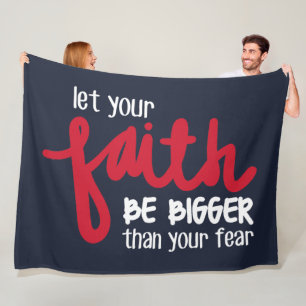 Bigger than your fear fleece blanket