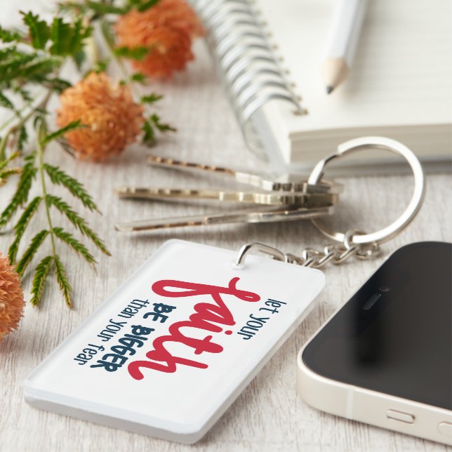 Bigger than your fear keychain (Front Right)
