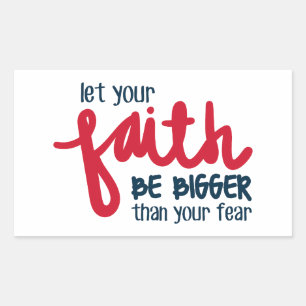 Bigger than your fear sticker