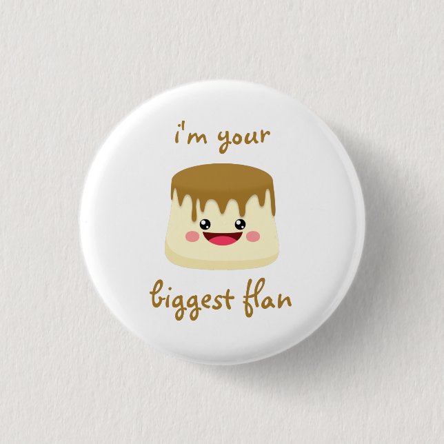 biggest flan 1 inch round button (Front)