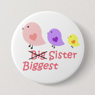 Biggest Sister 3 Inch Round Button