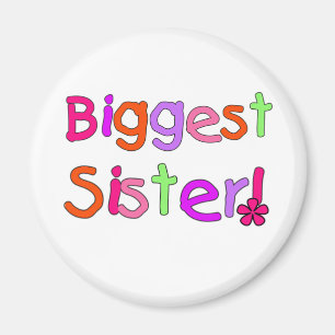 Biggest Sister T-shirts and Gifts Magnet