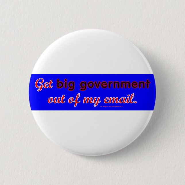 BigGovtEmail 2 Inch Round Button (Front)