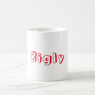 Bigly Mug