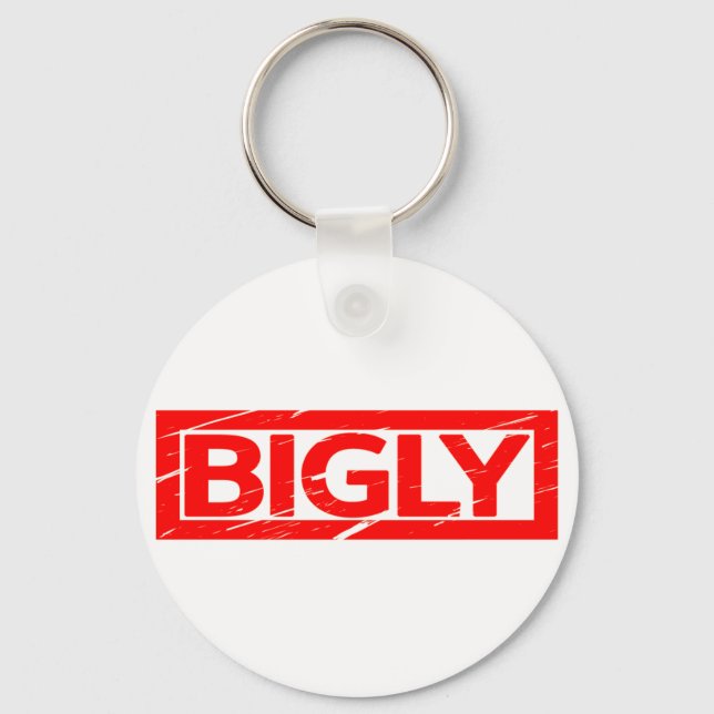 Bigly Stamp Keychain (Front)