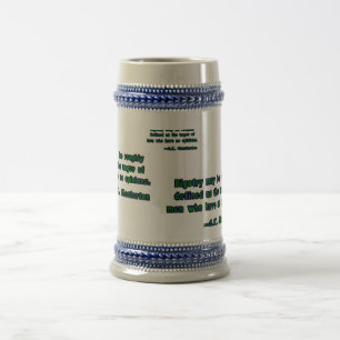 Bigotry As Defined By G.K. Chesterton Beer Stein