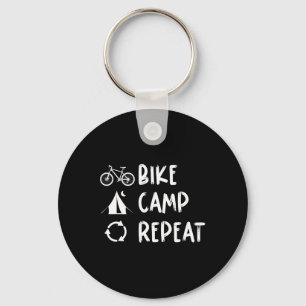 Bike Camp Repeat Mountain Biking Ckpacking Cycling Keychain