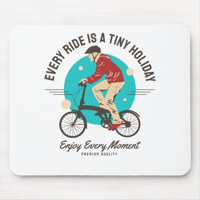 Bike Lover - Enjoy Every Moment Mouse Pad (Front)