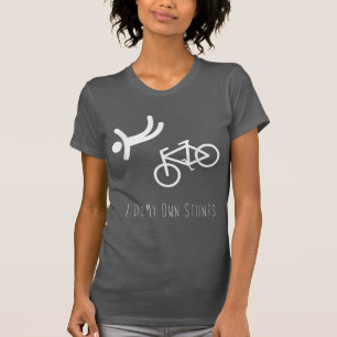 bike lover  - i do my own stunts bmx cycling gift T-Shirt