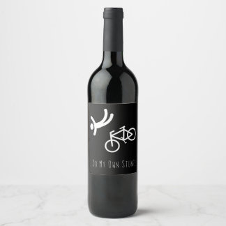 bike lover  - i do my own stunts bmx cycling gift wine label