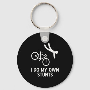 Bike Lover Shirt I Do My Own Stunts Cycling Keychain