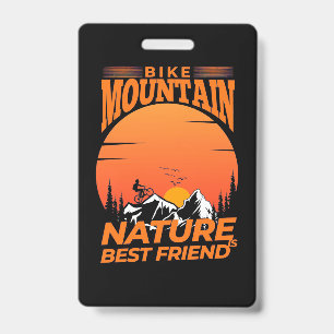 Bike Mountain Nature Is Best Friend Badge