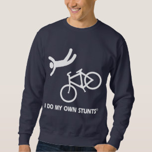 Bike My Own Stunts Sweatshirt