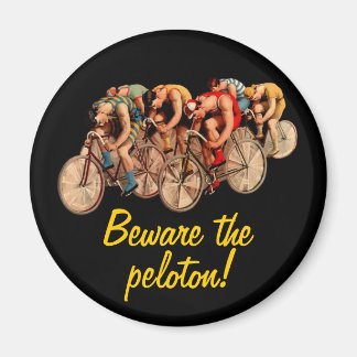 Bike Racing Peloton Humour Tshirt Magnet