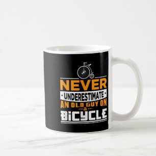 Bike Shirt For Grandpa Cyclist Rider Cycle Quote A Coffee Mug