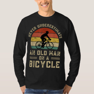 Bike Vintage Never Underestimate an Old Man On a B T-Shirt