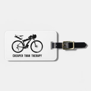 Bikepacking, Cheaper Than Therapy Luggage Tag