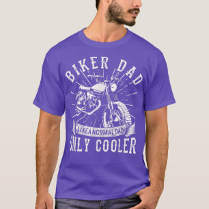 Biker Dad Motorcycle Father's Day for Mens Womens T-Shirt