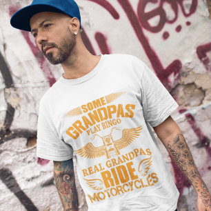 Biker Grandpa Quote Real Grandpas Ride Motorcycles T-Shirt